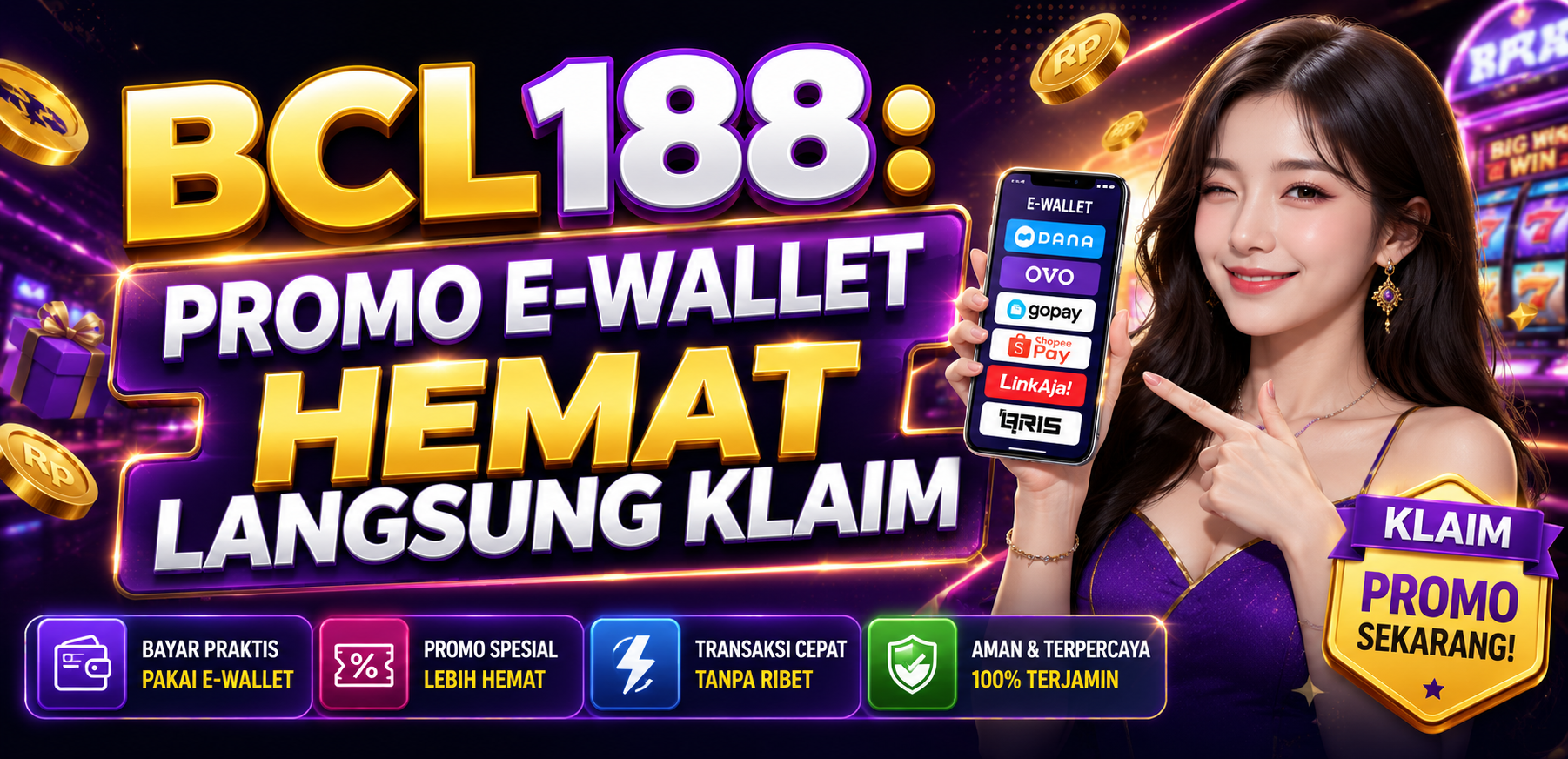 BCL188: Promo E-Wallet Hemat Langsung Klaim